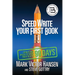 Speed Write Your First Book: From Blank Spaces to Great Pages in Just 90 Days