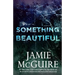 Something Beautiful: A Novella