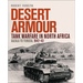Desert Armour: Tank Warfare in North Africa: Gazala to Tunisia, 1942-43