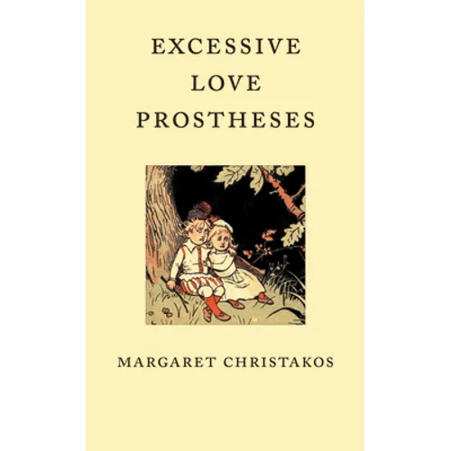 Excessive Love Prostheses
