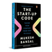 The Start-Up Code: Taking Your Company from Seed to Scale