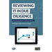 Reviewing IT in Due Diligence: Are you buying an IT asset or liability?