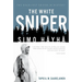The White Sniper: Simo Häyhä