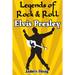 Legends of Rock & Roll - Elvis Presley