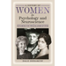 A History of Women in Psychology and Neuroscience: Exploring the Trailblazers of Stem
