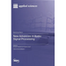 New Advances in Audio Signal Processing
