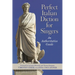 Perfect Italian Diction for Singers: An Authoritative Guide