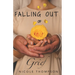 Falling Out of Grief