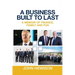 A Business Built to Last: A memoir of finance, family and fun