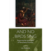 And No Birds Sing - Exploring the Landscapes of Personality Disorder