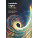 Invisible Digital: What Animation and Games Tell Us about Software and Digital Culture