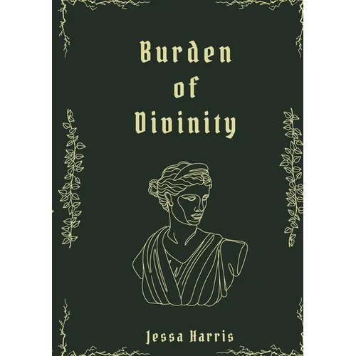 Burden of Divinity