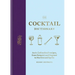 The Cocktail Dictionary: An A-Z of Cocktail Recipes, from Daiquiri and Negroni to Martini and Spritz