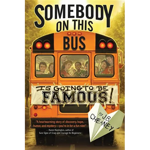 Somebody on This Bus Is Going to Be Famous