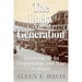 The Lucky Generation: Growing Up in Depression and War; A Memoir
