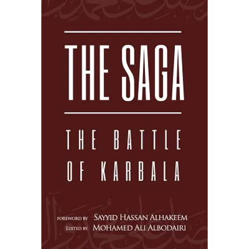 The Saga: The Battle of Karbala