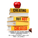 Cheating but Not Cheated: A Memoir of the Atlanta Public Schools Cheating Scandal