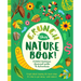 Crunch This Nature Book!: A Wild Outdoor Journal with 45 Activities