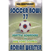 Soccer Bowl 77: Commemorative Book 40th Anniversary