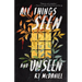 All Things Seen and Unseen