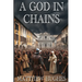 A God in Chains
