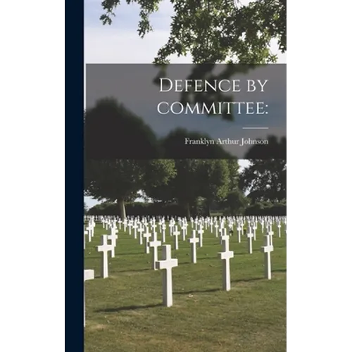 Defence by Committee