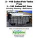 2 - 165 gallon Fish Tanks from 1 - 330 gallon IBC Tote