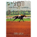 Sham: In the Shadow of a Superhorse - Revised