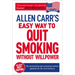 Allen Carr's Easy Way to Quit Smoking Without Willpower - Includes Quit Vaping: The Best-Selling Quit Smoking Method Updated for the 21st Century