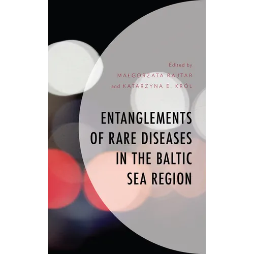 Entanglements of Rare Diseases in the Baltic Sea Region