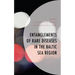 Entanglements of Rare Diseases in the Baltic Sea Region