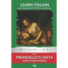 Learn Italian with Pirandello's Visita and Other Stories: Interlinear Italian to English