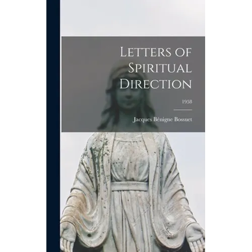 Letters of Spiritual Direction; 1958
