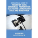 A Practical Guide to the Law on Using Commercial Property for Electric Car Charging and Solar and Wind Power