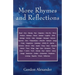 More Rhymes and Reflections