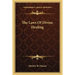 The Laws of Divine Healing