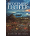 Redeeming Lucifer: A spiritual adventure