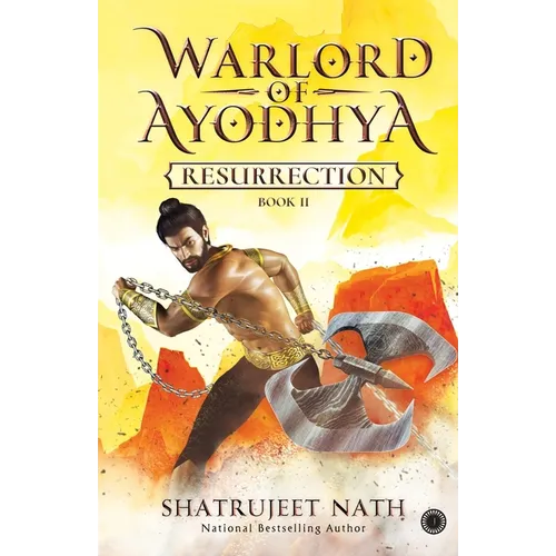 Warlord of Ayodhya: Book 2 - Resurrection