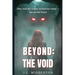 Beyond the Void