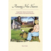 Among His Slaves: George Mason, Slavery at Gunston Hall, and the Idealism of the American Revolution