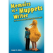 Memoirs of a Muppets Writer: (You mean somebody actually writes that stuff?)