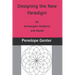 Designing the New Paradigm: By Archangels Metatron and Raziel