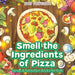 Smell the Ingredients of Pizza Sense & Sensation Books for Kids