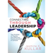 Connecting Through Leadership: The Promise of Precise and Effective Communication in Schools (an Educator's Guide to Improving Verbal and Written Comm