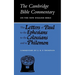 The Letters of Paul to the Ephesians to the Colossians and to Philemon