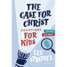 The Case for Christ Devotions for Kids: 365 Days with Jesus