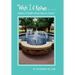"Wish I'd Known . . . .: Nuggets of Wisdom Learned Along the Journey"