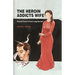 The Heroin Addicts Wife