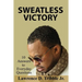 Sweatless Victory: 10 answers to everyday questions
