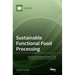 Sustainable Functional Food Processing